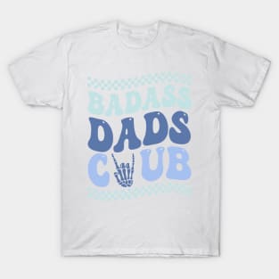 Badass Dads Club skeleton Gift For Men Father day T-Shirt